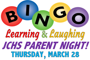 JCHS Bingo•Learning•Laughing Parent Night!